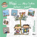 Hai, aku suka jalan-jalan