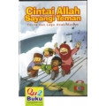 Cintai Allah Sayangi Teman : Cerita dan Lagu Anak Muslim