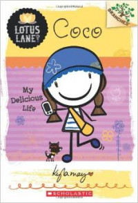 Lotus Lane #2: Coco: My Delicious Life