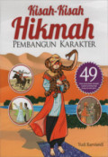 Kisah-Kisah Hikmah Pembangun Karakter