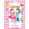 Serial Lulu dan Rara: Cupcake