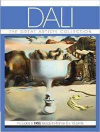 Dali: The Great Artists Collection, Includes 6 FREE ready-to-frame 8x10 prints (Great Artists Collection Print Pack)