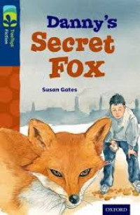 Danny's Secret Fox