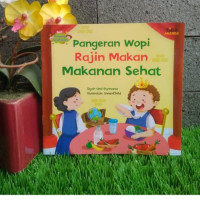 Pangeran Wopi Rajin Makan Makanan Sehat