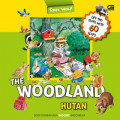 The woodland = : Hutan