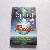 Divine Spirit through Essential Reiki