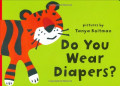 Do you Wear Diapers?