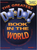 The Greatest Dot-to-Dot Book in the World, Book 1 Paperback