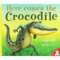 Here comes the crocodile