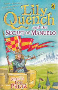 Lily Quench and the Secret of Manuelo