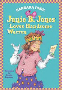 Junie B. Jones Loves Handsome Warren