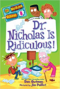 My Weirder School #8: Dr. Nicholas Is Ridiculous!