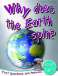 Why Does the Earth Spin? : First Questions and Answers