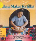 Elena Makes Tortillas