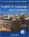 English A : Language And Literature Course Companion (IB Diploma Progamme)