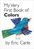 My Very First Book of Colors Board book