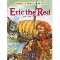 Eric the Red: the Viking Adventurer