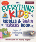 Everything Kids : Riddles and Brain, Teasers Book