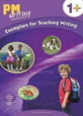 PM writing Exemplars for Teaching Writing 1+