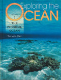 Exploring the Ocean Volume 1: the Physical Ocean