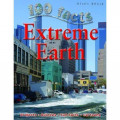 100 Facts: Extreme Earth