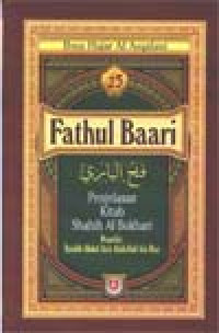 Fathul Baari Jilid 25: Penjelasan Kitab Shahih Al Bukhari