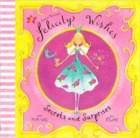 Secrets and Surprises (Felicity Wishes) Paperback