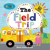 The Field Trip