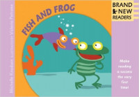 Fish and Frog Big Book: Brand New Readers Paperback