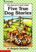 Five True Dog Stories