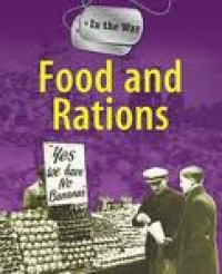 Food and Rations : In the War