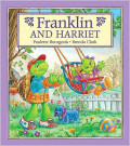 Franklin and Harriet