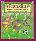 Franklin Bermain Sepak Bola