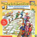 The Magic School Bus Gets Programmed Paperback