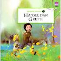 Dongeng Animasi 3D : Hansel dan Gretel