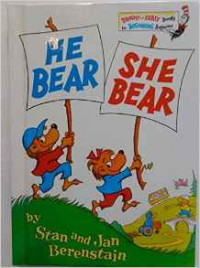 He Bear, She Bear ; a Bright and Early Book for Beginning Beginners Hardcover