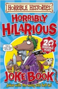 Horrible Histories: Horribly Hilarious Joke Book