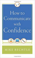 How to Communicate with Confidence