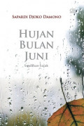 Hujan Bulan Juni : Serpihan Sajak