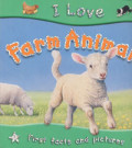 I Love Farm Animals