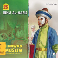 Ibnu Al-Nafis : Ilmuwan Muslim