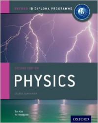 Physics : course Companion second edition