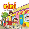 Seri Mimi: Mimi Ikut Ibu Bekerja