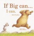 If Big Can.. I Can