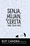 Senja, Hujan dan Cerita yang Telah Usai