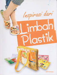 Inspirasi dari Limbah Plastik