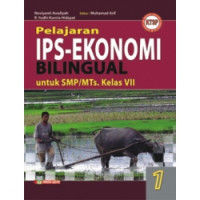 Pelajaran IPS Ekonomi Bilingual Untuk SMP/Mts Kelas VII Jilid 1