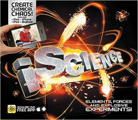 iScience Elements, Forces, and Explosive Experiments!