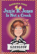 Junie B. Jones : is Not a Crook