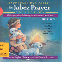 The Jabez Prayer Collection : Kumpulan Doa Yabes, Jilid 1